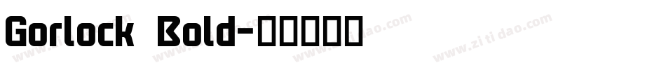 Gorlock  Bold字体转换
